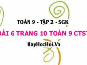 Bài 6 trang 10 Toán 9 tập 2 Chân trời sáng tạo